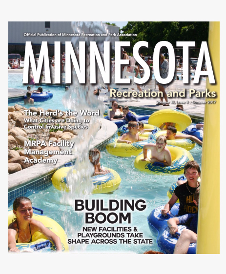 Summer 2017- Minnesota Recreation and Parks Magazine